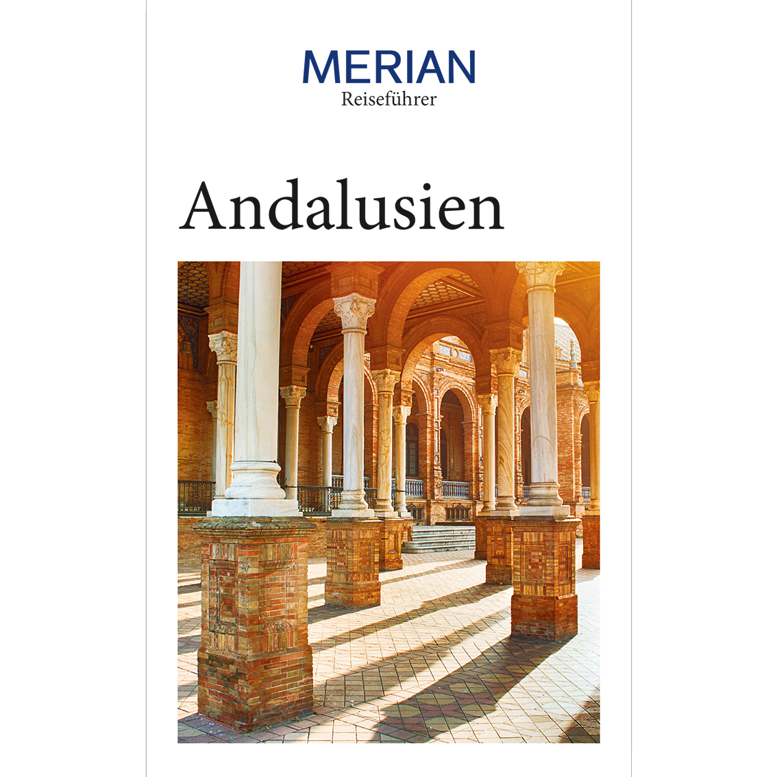 Reiseführer Merian Andalusien